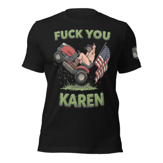 FUCK YOU KAREN t-shirt